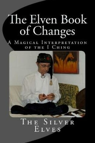 Cover of The Elven Book of Changes