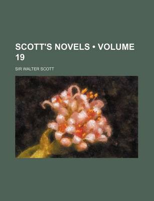 Book cover for Scott's Novels (Volume 19)