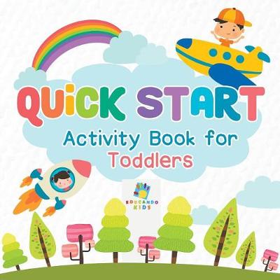 Book cover for Quick Start Activity Book for Toddlers