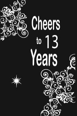 Book cover for Cheers to 13 years