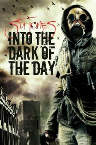 Cover of Into the Dark of the Day