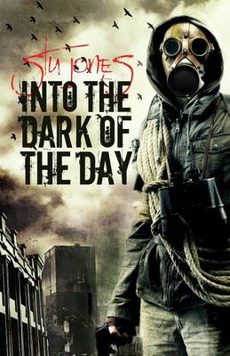 Book cover for Into the Dark of the Day