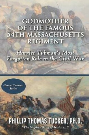 Cover of Godmother of the Famous 54th Massachusetts Regiment