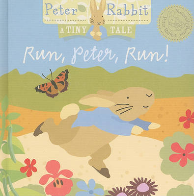 Book cover for Peter Rabbit Naturally Better: Run, Peter, Run!