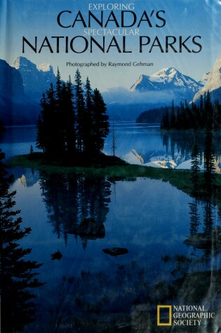 Cover of Exploring Canada's Spectacular National Parks
