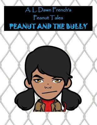 Book cover for Peanut and the Bully