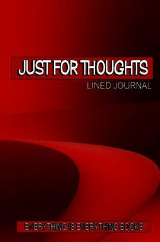 Cover of Just For Thoughts Soft Cover Lined Journal/Notebook (Red Swirl)