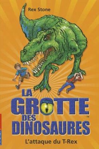 Cover of Grotte Dinosaures N01 Attaque