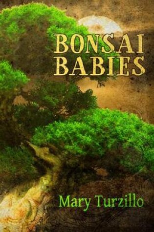 Cover of Bonsai Babies