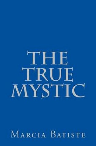 Cover of The True Mystic