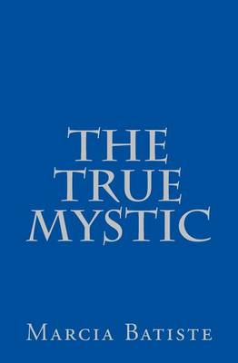 Book cover for The True Mystic