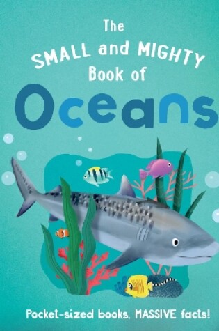 Cover of The Small and Mighty Book of Oceans
