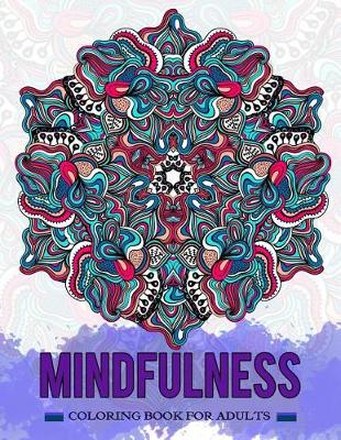 Book cover for Mindfulness Coloring Book for Adults