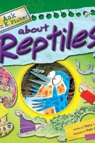 Cover of Ask Dr. K. Fisher about Reptiles