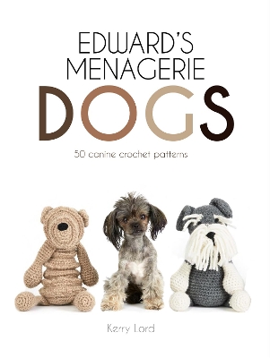 Book cover for Edward's Menagerie: Dogs