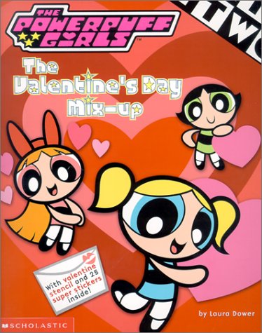 Book cover for The Powerpuff Girls the Valentine's Day Mix-Up