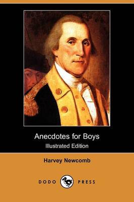 Book cover for Anecdotes for Boys (Illustrated Edition) (Dodo Press)