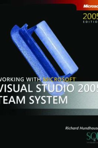 Cover of Working with Microsoft Visual Studio 2005 Team System