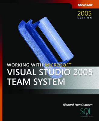 Book cover for Working with Microsoft Visual Studio 2005 Team System