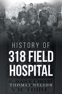 Book cover for History of 318 Field Hospital