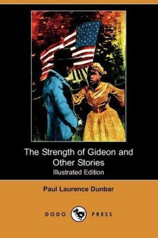 Cover of The Strength of Gideon and Other Stories(Dodo Press)