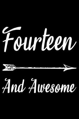 Book cover for Fourteen And Awesome