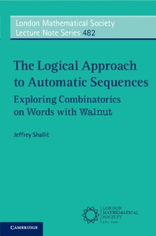 Cover of The Logical Approach to Automatic Sequences