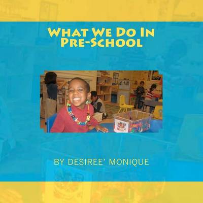 Book cover for What We Do I n Pre-School