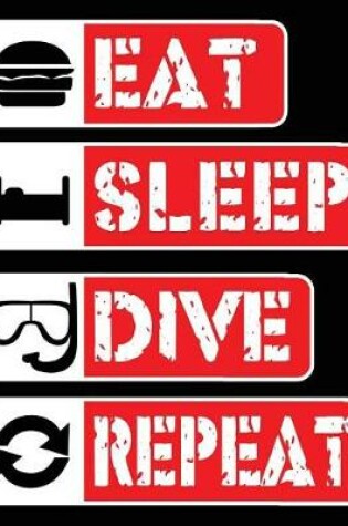 Cover of Eat Sleep Dive Repeat