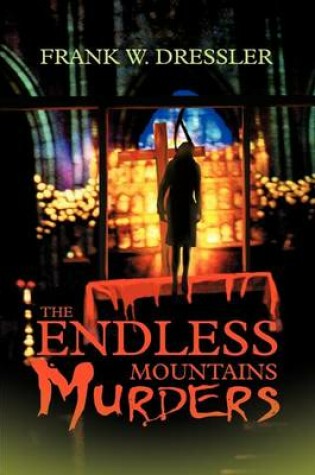 Cover of The Endless Mountains Murders