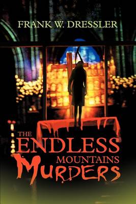 Book cover for The Endless Mountains Murders