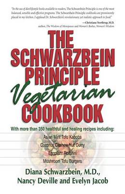 Book cover for The Schwarzbein Principle Vegetarian Cookbook