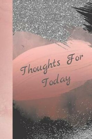 Cover of Thoughts for Today