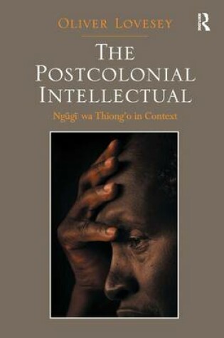 Cover of The Postcolonial Intellectual