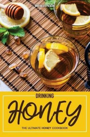 Cover of Drinking Honey