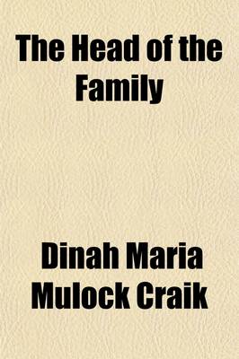 Book cover for The Head of the Family; A Novel