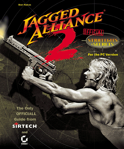 Book cover for Jagged Alliance 2 Official Strategies and Secrets