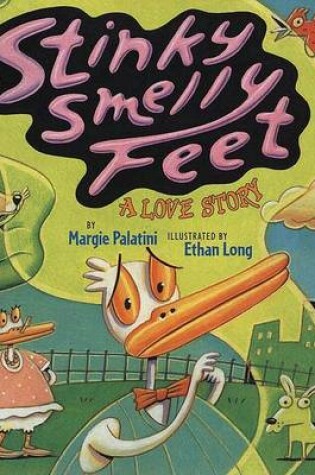 Cover of Stinky, Smelly Feet