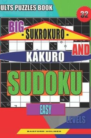Cover of Adults puzzles book. Big Sukrokuro and Kakuro sudoku.