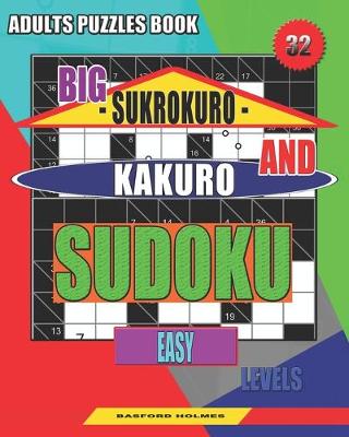Cover of Adults puzzles book. Big Sukrokuro and Kakuro sudoku.