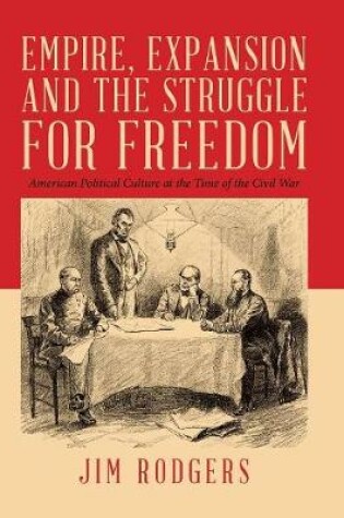 Cover of Empire, Expansion and the Struggle for Freedom