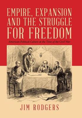 Book cover for Empire, Expansion and the Struggle for Freedom