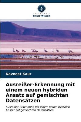 Book cover for Ausreißer-Erkennung mit einem neuen hybriden Ansatz auf gemischten Datensätzen