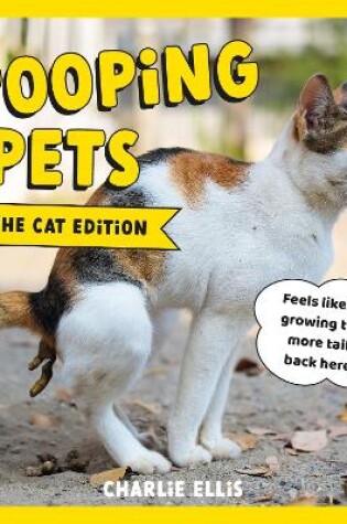 Cover of Pooping Pets: The Cat Edition