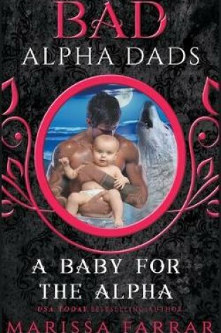 Cover of A Baby for the Alpha