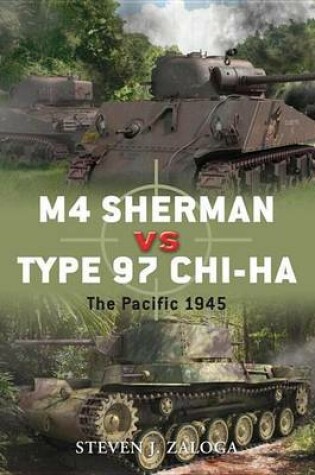 Cover of M4 Sherman Vs Type 97 Chi-Ha