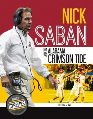 Book cover for Nick Saban and the Alabama Crimson Tide