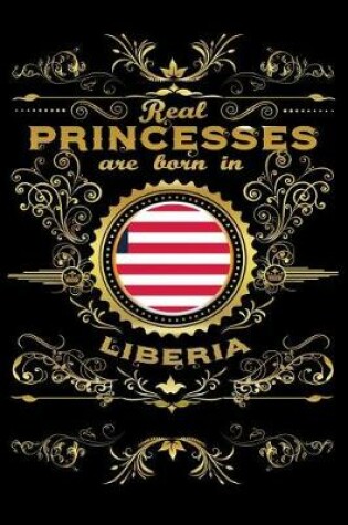 Cover of Real Princesses Are Born in Liberia