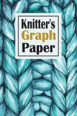 Cover of Knitter's Graph paper