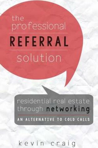 Cover of The Professional Referral Solution